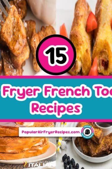 Delicious air fryer French toast sticks and roll-ups for breakfast.